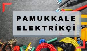 Pamukkale Elektrikçi | Acil Elektrik Tamircisi 7/24 Elektrik Tamir Ustası